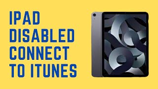 How to Fix quotiPad is Disabled Connect to iTunes [upl. by Toffic]