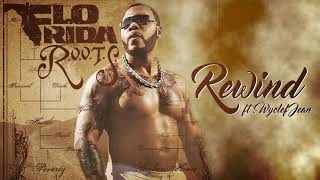 Flo Rida  Rewind feat Wyclef Jean Official Audio [upl. by Ayel727]