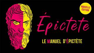 Le Manuel dÉpictète  Nouvelle édition Épictète Livre audio gratuit [upl. by Sheeran424]