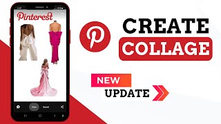 How to Create a Pinterest Collage  New Trend  New Update [upl. by Eitteb437]