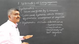 Systematics of living organisms1 [upl. by Aonehc]