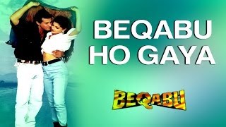 Beqabu Ho Gaya  Beqabu  Sanjay Kapoor amp Mamta Kulkarni  Udit Alka amp Anu Malik  90s Hindi Songs [upl. by Bibeau]