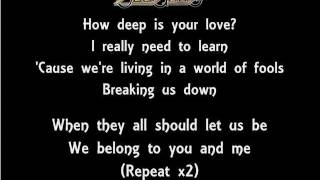 The Lyrics Of The Bee Gees How Deep Is Your Love [upl. by Shriver]