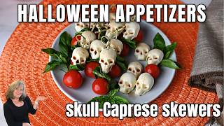 Halloween Appetizers Spooky Caprese Skull Skewers [upl. by Gonzales]