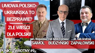 Umowa polskoukraińska to groźne bezprawie Złe wieści dla Polski  Zapałowski  Samol  Budzyński [upl. by Arthur461]