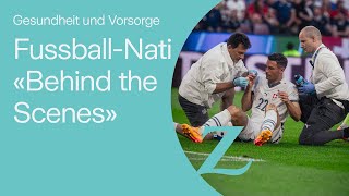 Fussball Nati «Behind the Scenes» – Gesundheit und Vorsorge [upl. by Suoicerpal114]