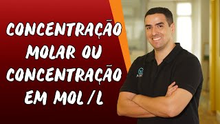 Concentração Molar ou Concentração em MolL  Brasil Escola [upl. by Cappello]