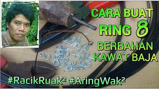 Cara Buat Ring Angka 8 Untuk JERATRACIK Burung RUAK RUAKAringWakWak RacikBurung [upl. by Enajiram973]