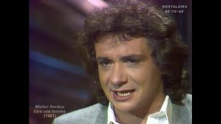 Michel Sardou  Être une femme 1981 [upl. by Kameko747]