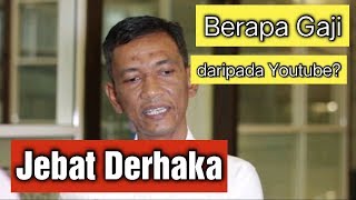 Berapa pendapatan Jebat Derhaka  Youtuber seteru  Diam diam ubi berisi [upl. by Larimor796]