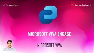 What is Microsoft Viva Engage [upl. by Viddah]