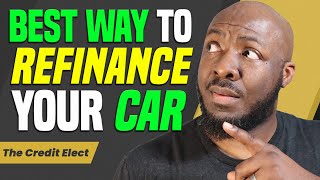 How to Refinance a Car and Save Hundreds Monthly [upl. by Rekoob]