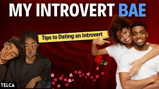 10 TIPS to Dating an Introvert  Introvert Diaries 🥰 [upl. by Leventis]