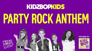 KIDZ BOP Kids Party Rock Anthem Pseudo Video KIDZ BOP Greatest Hits [upl. by Ahtar]