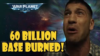 War Planet Online 60Billion Base Burned‼️ [upl. by Noreg]