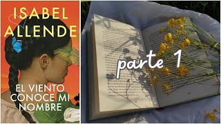 EL VIENTO CONOCE MI NOMBRE  Isabel Allende  audiolibro parte 1 [upl. by Alvera9]