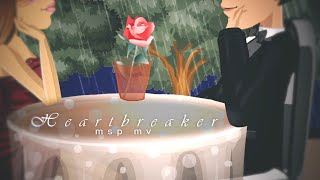 Heartbreaker  msp mv [upl. by Zetrauq]