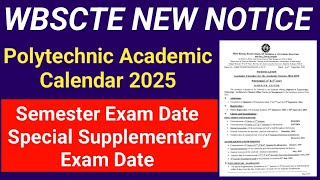 WBSCTE NEW NOTICE Polytechnic Academic Calendar 202425 Semester Exam Date Supplementary Exam Update [upl. by Badr]