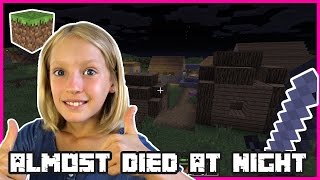 Minecraft  I ALMOST DIED AT NIGHT [upl. by Bolme]