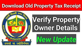 How To Download Old Property Tax Receipt In Delhi  How To Check Property Owner Name In MCD Website [upl. by Raman]