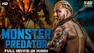 MONSTER PREDATOR  Hollywood Movie Hindi Dubbed  Hollywood Action Movies In Hindi Dubbed Full HD [upl. by Strain]