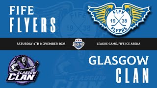 Highlights  Fife Flyers VS Glasgow Clan 4th Nov 2023 [upl. by Prince]