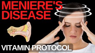 Menieres Disease Reverse Symptoms with These Vitamins [upl. by Luap]