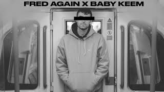 Fred again x Baby Keem  Leave Me Alone  HIGH QUALITY [upl. by Kathlene]