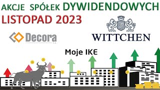 51 Moje IKE  Listopad 2023  Wittchen Decora  inwestowanie akcje giełda [upl. by Eneryt584]