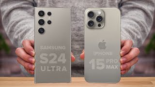 Samsung S24 Ultra Vs iPhone 15 Pro Max [upl. by Saphra250]