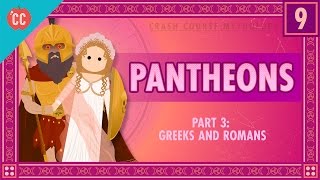 The Greeks and Romans  Pantheons Part 3 Crash Course World Mythology 9 [upl. by Silverman]