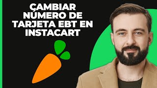 Cómo cambiar el número de tarjeta ebt en instacart [upl. by Azpurua]