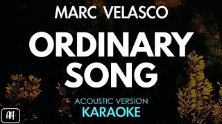 Marc Velasco  Ordinary Song KaraokeAcoustic Version [upl. by Winchell]