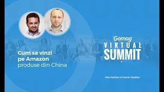 Vanzari pe Amazon cu produse din China Cum faci AZI Milioane de Euro cu Alex Huditan [upl. by Icat]