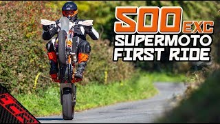 FIRST RIDE  KTM 500 EXC Supermoto [upl. by Nalced337]