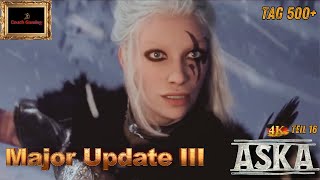 Major Update III  Tag 500  ASKA  gameplay  deutsch  16 [upl. by Bradman]