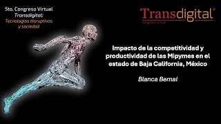 Impacto de la competitividad y productividad de las Mipymes en el estado de Baja California México [upl. by Kostman]