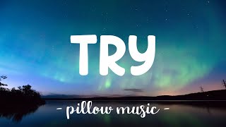 Try  Colbie Caillat Lyrics 🎵 [upl. by Jary]