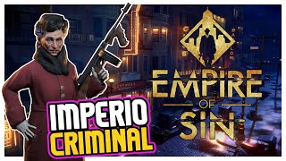 EMPIRE OF SIN  Crea Tu Propio Imperio del Crimen  Gameplay en Español [upl. by Kilk]