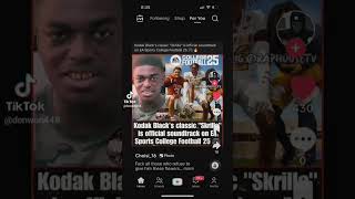 Kodak Blacks classic quot Skrillaquot Is Official Soundtrack On EA Sports College Football 25 🔥 [upl. by Naaman611]