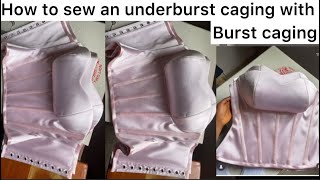 HOW TO SEW AN UNDER BURST CORSET WITH BURST CAGING burstcaging corset video [upl. by Eicart444]