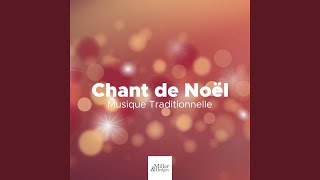 Chants de Noel [upl. by Oznohpla699]