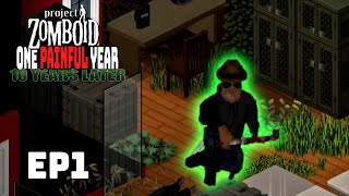 Day 1 10 Years Later  Project Zomboid Gameplay  Ep 1 [upl. by Wrench]