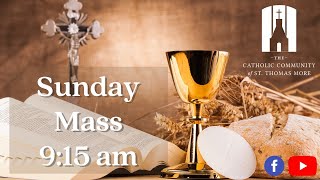 Sunday Mass at St Thomas More Catholic Church – 08252024 [upl. by Havstad]