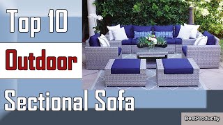 ✅ 10 Best Outdoor Sectional Sofa New Model 2022 [upl. by Noby]