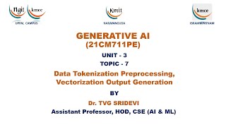 UNIT  3Data Tokenization Preprocessing Vectorization Output Generation [upl. by Hamal669]