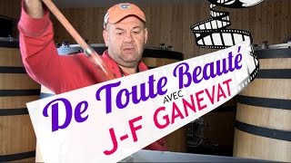 DE TOUTE BEAUTÉ ♥ GANEVAT by LOTEL DU VIN [upl. by Eiramnerual897]