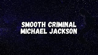 Michael Jackson  Smooth Criminal Lyrics [upl. by Genevra]