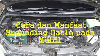 Cara dan Manfaat Grounding Cable pada Mobil Avanza [upl. by Percival]