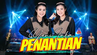 Yeni Inka  Penantian Official Music Video ANEKA SAFARI [upl. by Hali164]